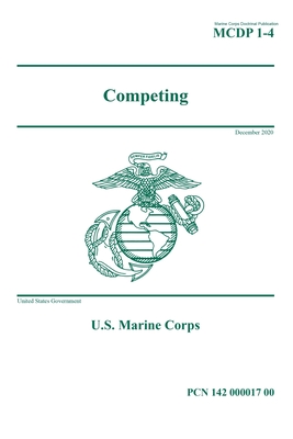 Marine Corps Doctrinal Publication MCDP 1-4 Competing December 2020 by ...