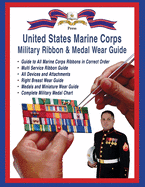 Marine Corps Military Ribbon & Medal Wear Guide