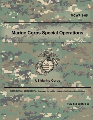 Marine Corps Special Operations (MCWP 3-05) - Corps, Us Marine