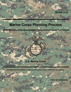 Marine Corps Warfighting Publication MCWP 5-10 Marine Corps Planning Process August 2020