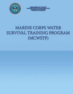 Marine Corps Water Survival Training Program (MCWSTP) - Department of the Navy