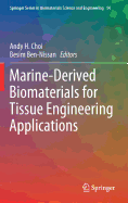 Marine-Derived Biomaterials for Tissue Engineering Applications