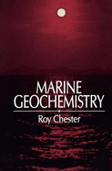 Marine Geochemistry - Chester, Roy