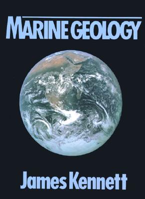 Marine Geology - Kennett, James P