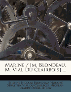 Marine / [M. Blondeau, M. Vial Du Clairbois]