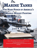 Marine Tanks: The Hard Punch of America's Middle-Weight Fighting Force