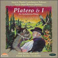 Mario Castelnuovo-Tedesco: Platero & I, Op. 190 [An Andalusian Elegy] - Don Doyle; Frank Koonce (guitar); Sherrie Grieve (soprano)