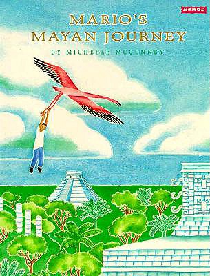 Mario's Mayan Journey - McCunney, Michelle