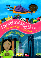 Marisol and Magdalena: The Sound of Our Sisterhood - Chambers, Veronica