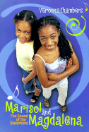 Marisol and Magdalena: The Sound of Our Sisterhood - Chambers, Veronica