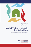 Marital Violence: A Public Health Problem