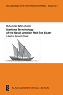 Maritime Terminology of the Saudi Arabian Red Sea Coast: A Lexical Semantic Study