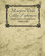 Marjorie Dean, College Sophomore