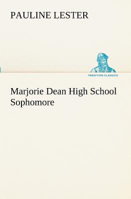 Marjorie Dean High School Sophomore - Lester, Pauline