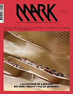 Mark #29: Another Architecture: Issue 29: Dec 2010/Jan 2011