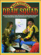 Mark Kistler's Draw Squad