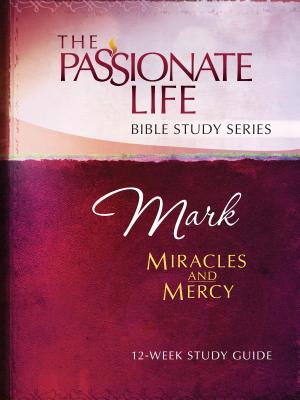 Mark: Miracles and Mercy 12-Week Study Guide - Simmons, Brian
