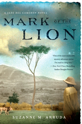 Mark of the Lion: A Jade del Cameron Mystery - Arruda, Suzanne