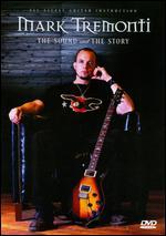 Mark Tremonti: The Sound and the Story