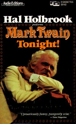 Mark Twain Tonight! - Twain, Mark, and Holbrook, Hal (Read by)