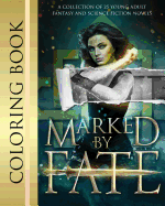 Marked by Fate: Official Coloring Book