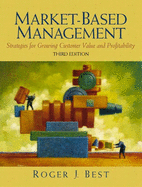 Market-Based Management: (International Edition)