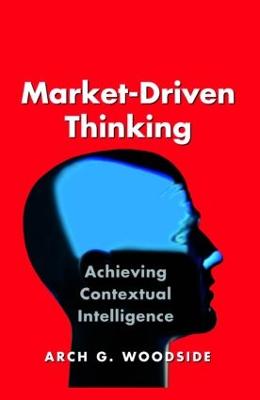 Market-Driven Thinking - Woodside, Arch G