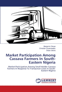 Market Participation Among Cassava Farmers in South-Eastern Nigeria