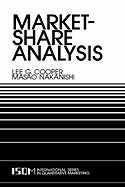 Market-Share Analysis: Evaluating Competitive Marketing Effectiveness