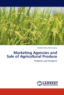 Marketing Agencies and Sale of Agricultural Produce