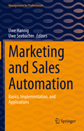 Marketing and Sales Automation: Basics, Implementation, and Applications