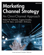 Marketing Channel Strategy: An Omni-Channel Approach -International Student Edition