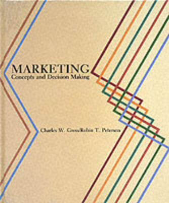 Marketing: Concepts and Decisi on Making - Grosspeterson, and Peterson, Robin T, and Gross, Charles W, M.D