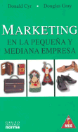 Marketing En La Pequena y Mediana Empresa