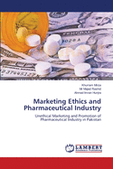 Marketing Ethics and Pharmaceutical Industry