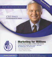 Marketing for Millions: Proven Marketing Strategies for Million Dollar Success