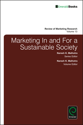 Marketing in and for a Sustainable Society - Malhotra, Naresh K (Editor)