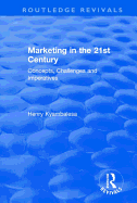 Marketing in the 21st Century: Concepts, Challenges and Imperatives