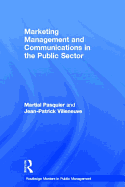 Marketing Management and Communications in the Public Sector