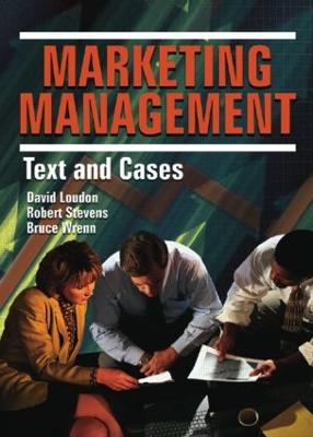 Marketing Management: Text and Cases - Stevens, Robert E, and Loudon, David L, and Wrenn, Bruce, Ph.D.