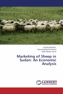 Marketing of Sheep in Sudan: An Economic Analysis