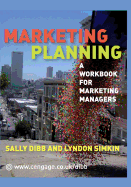 Marketing Planning: A Workbook for Marketing Managers