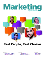 Marketing: Real People, Real Choices Plus MyMartketingLab with Pearson eText -- Access Card Package