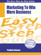 Marketing to Win More Business