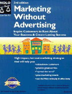 Marketing Without Advertising: Inspire Customers to Rave about Your Business to Create Lasting Success - Phillips, Michael, and Rasberry, Salli