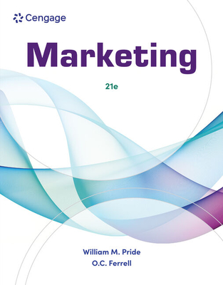 Marketing - Ferrell, O. C., and Pride, William