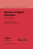 Markets in Higher Education: Rhetoric or Reality?