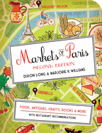 Markets of Paris: Food, Antiques, Crafts, Books, & More