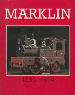 Marklin Great Toys 1895-1914