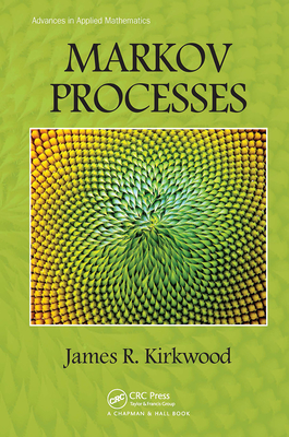 Markov Processes - Kirkwood, James R